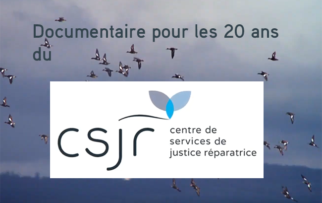 Une vidéo pour les 20 ans du Centre de Justice Réparatrice au Québec