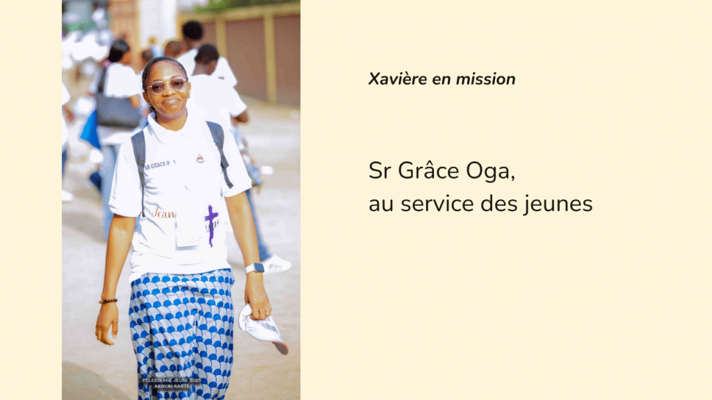 xaviere en mission grace o