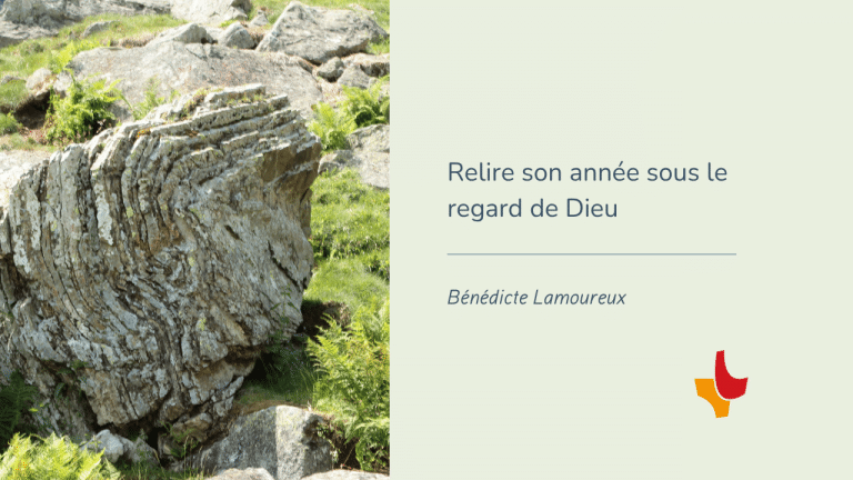 relire son année sous le regard de dieu